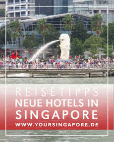 Neue Hotels in Singapore © B&N Tourismus